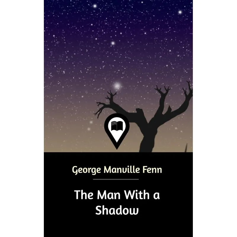 The Man With a Shadow
