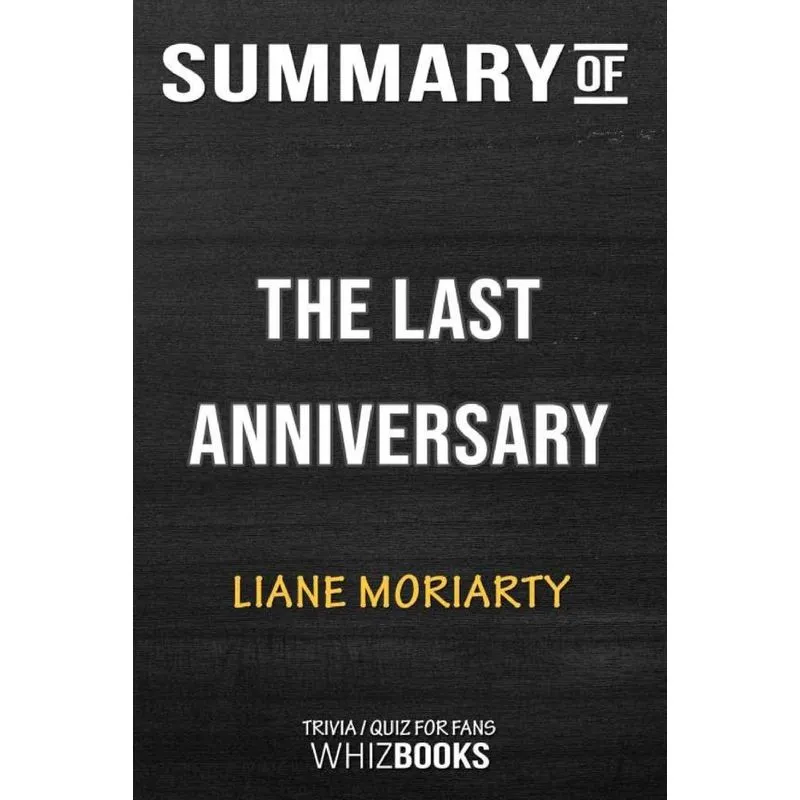 Summary of The Last Anniversary