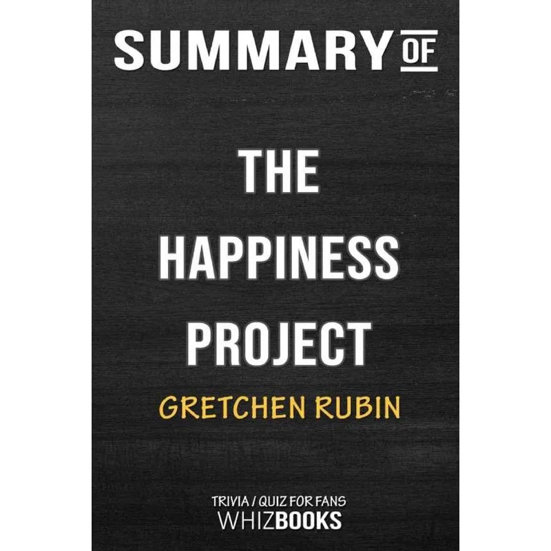 Summary of The Happiness Project