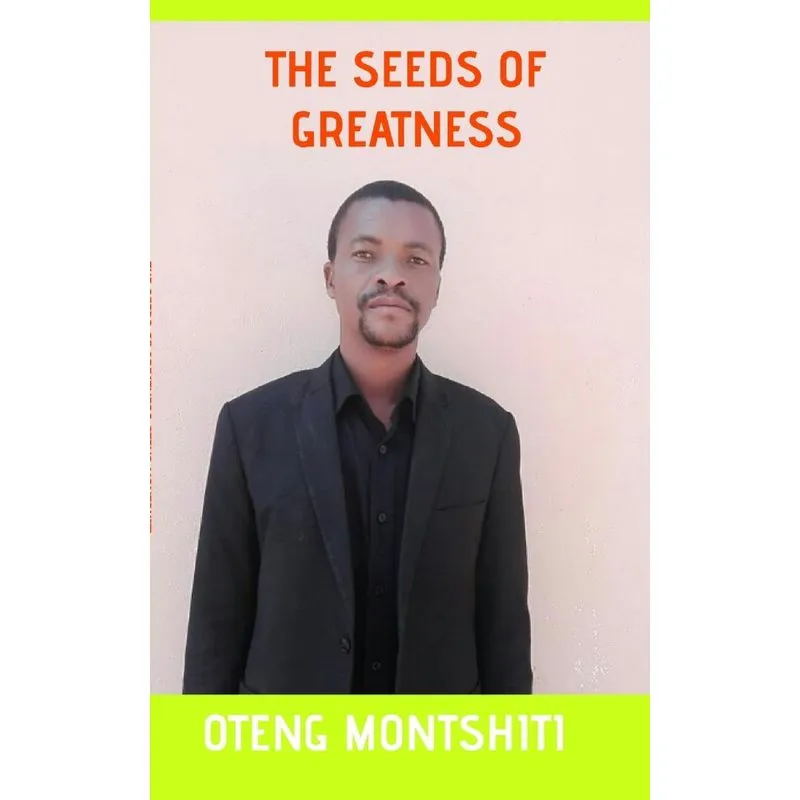 The seeds of greatness