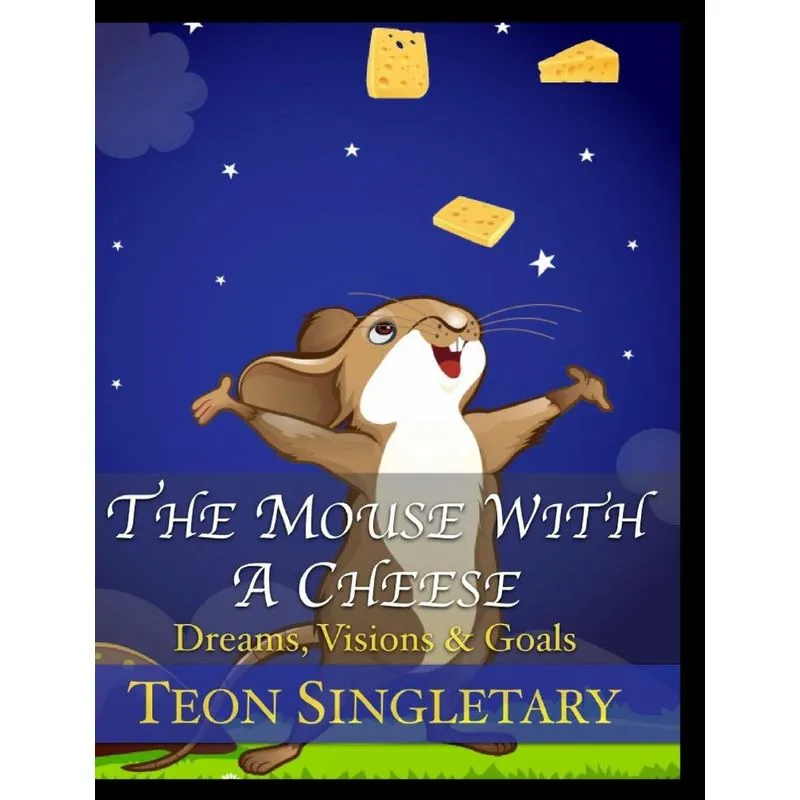 The Mouse With A Cheese