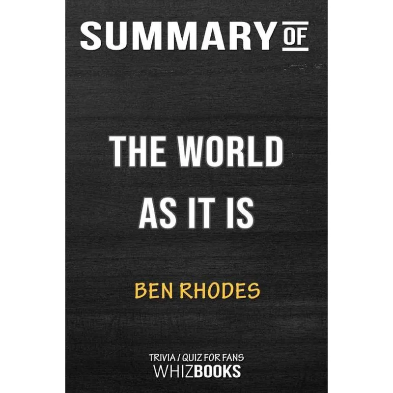Summary of The World as It Is