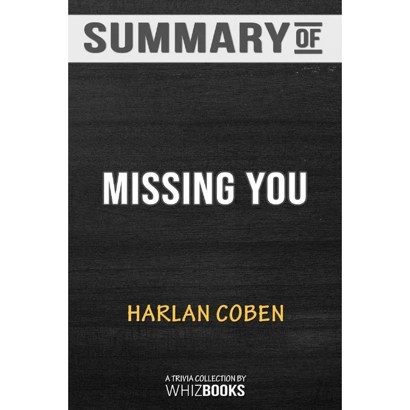 Summary of Missing You