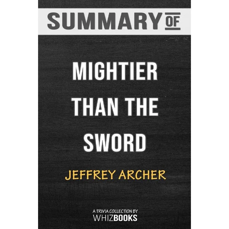 Summary of Mightier Than the Sword