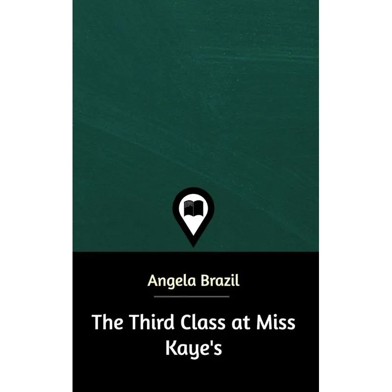 The Third Class at Miss Kayes