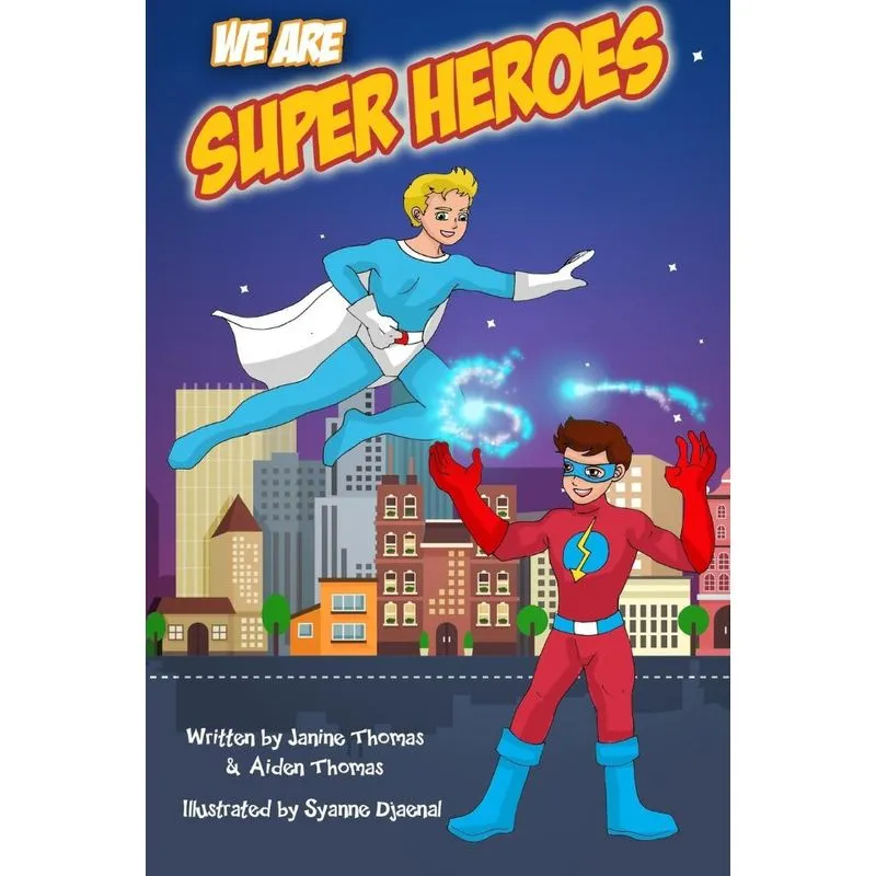 WE ARE SUPER HEROES