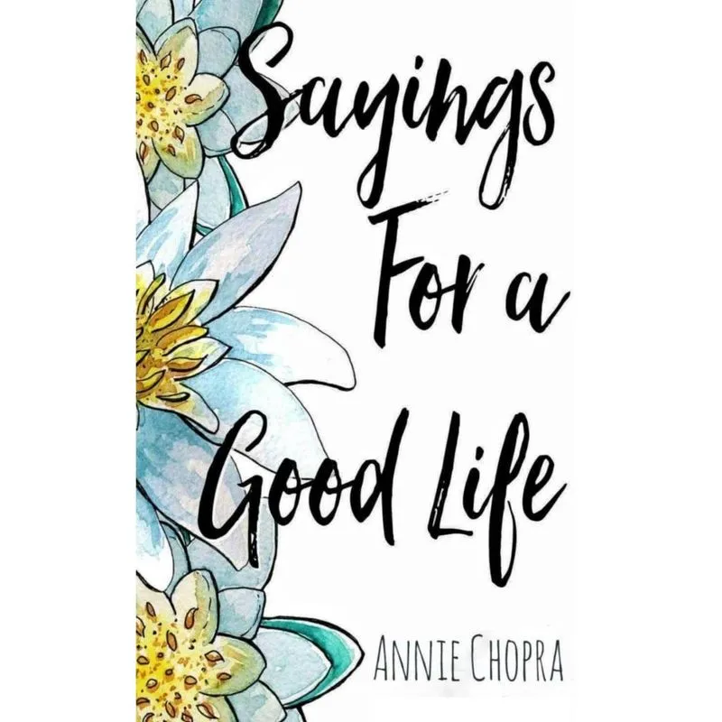 Sayings For A Good Life