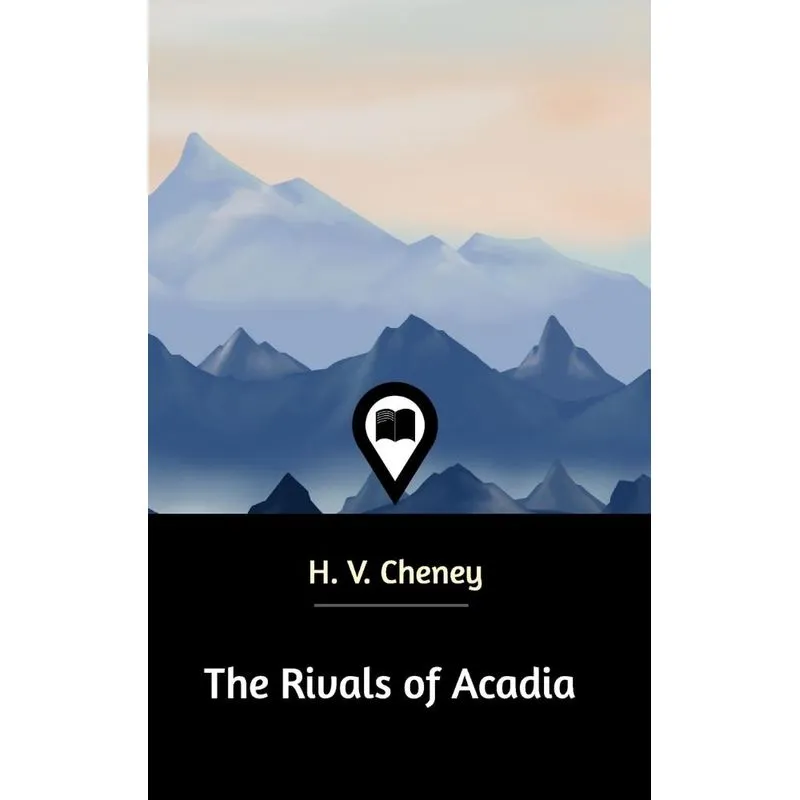 The Rivals of Acadia
