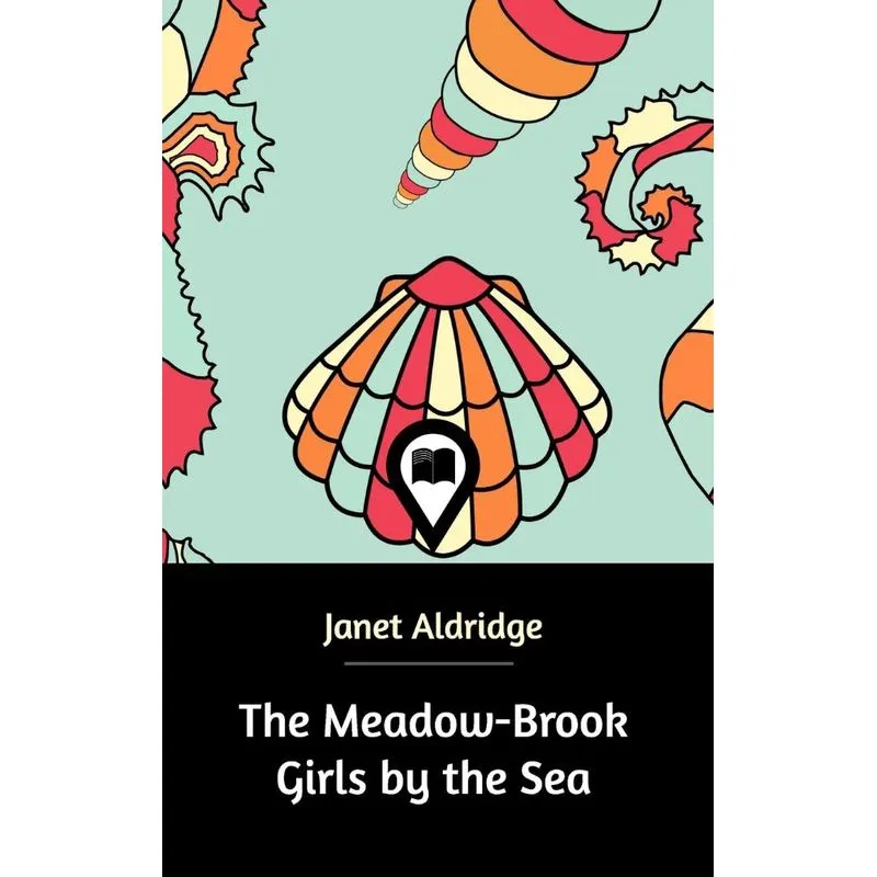 The Meadow-Brook Girls by the Sea