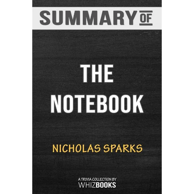 Summary of The Notebook