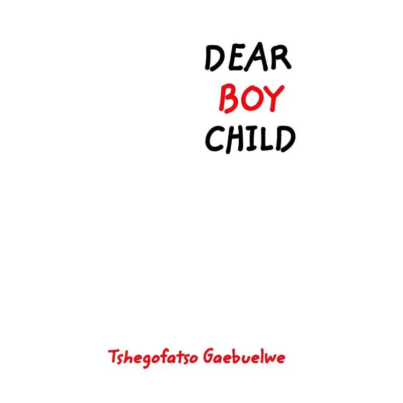 Dear Boy Child