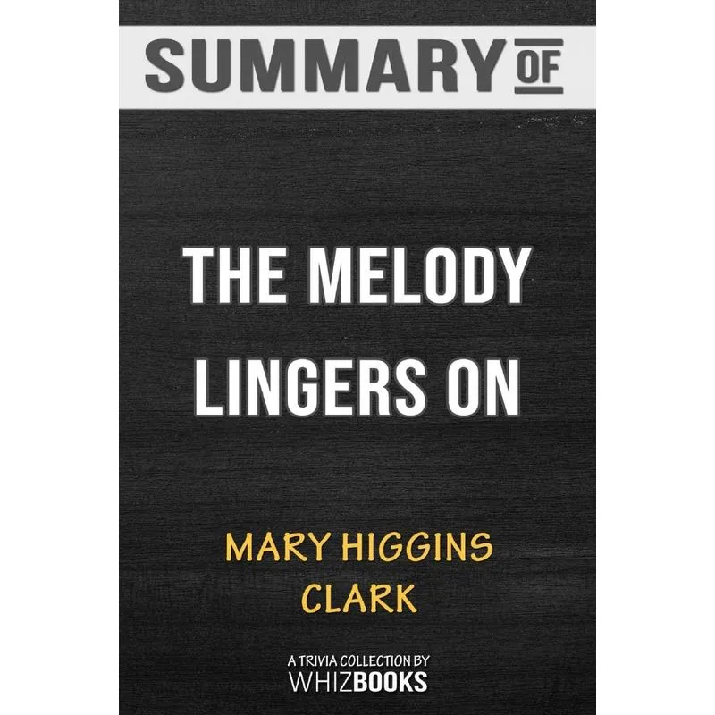 Summary of The Melody Lingers On