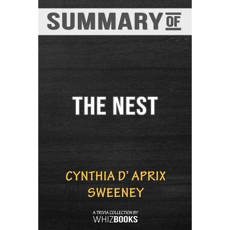 Summary of The Nest