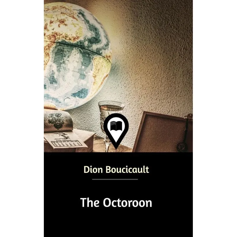 The Octoroon