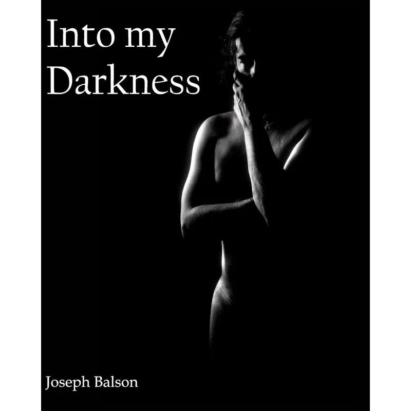 Into My Darkness