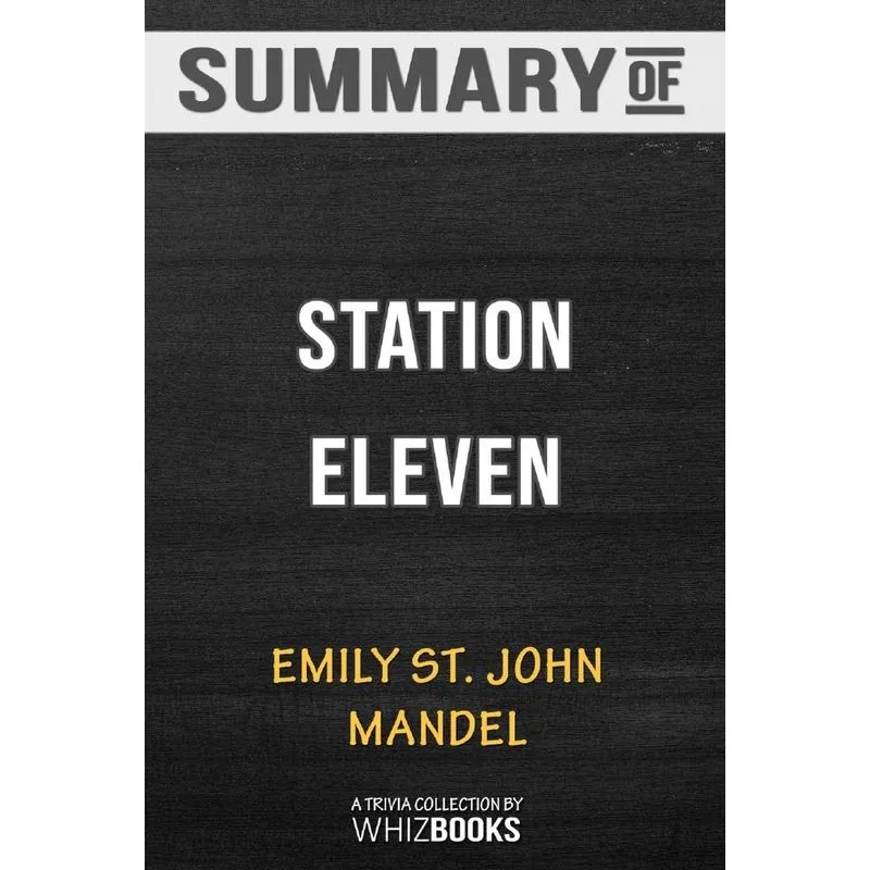 Summary of Station Eleven