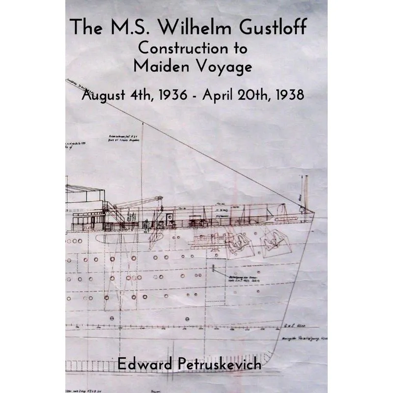 The M.S. Wilhelm Gustloff