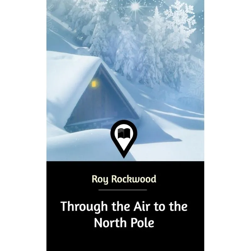 Through the Air to the North Pole