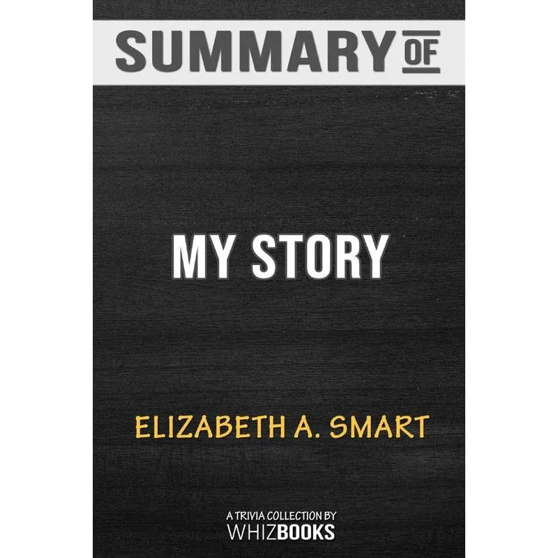 Summary of My Story