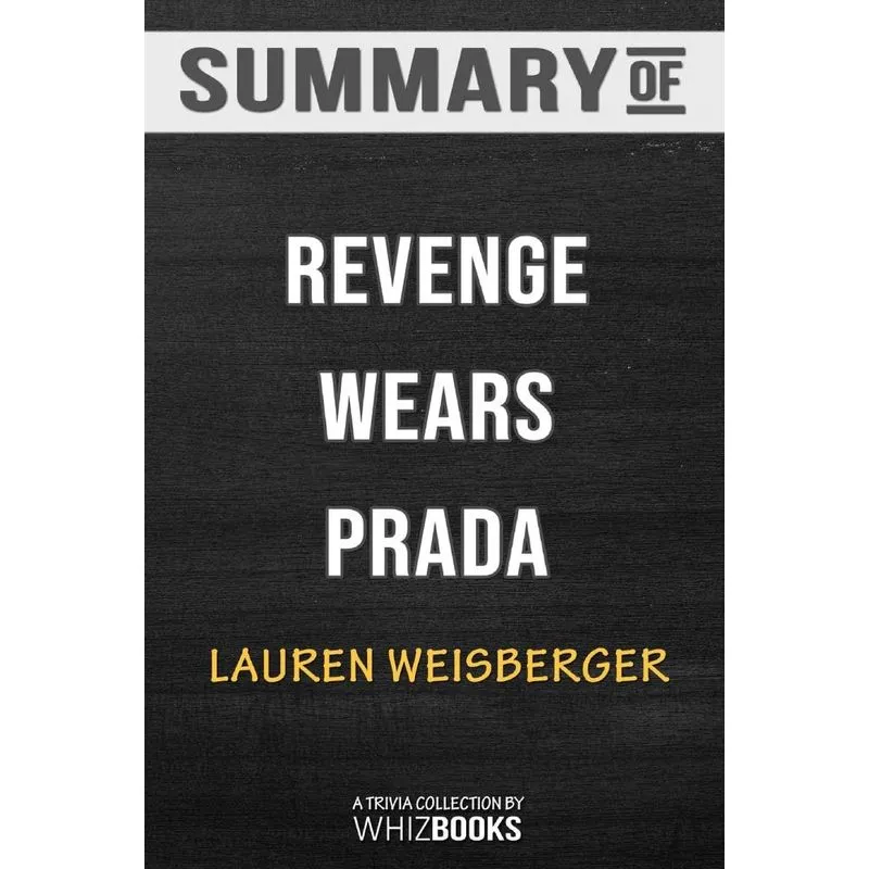 Summary of Revenge Wears Prada