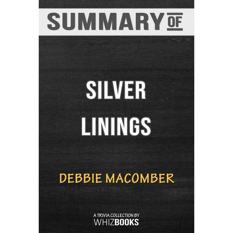 Summary of Silver Linings