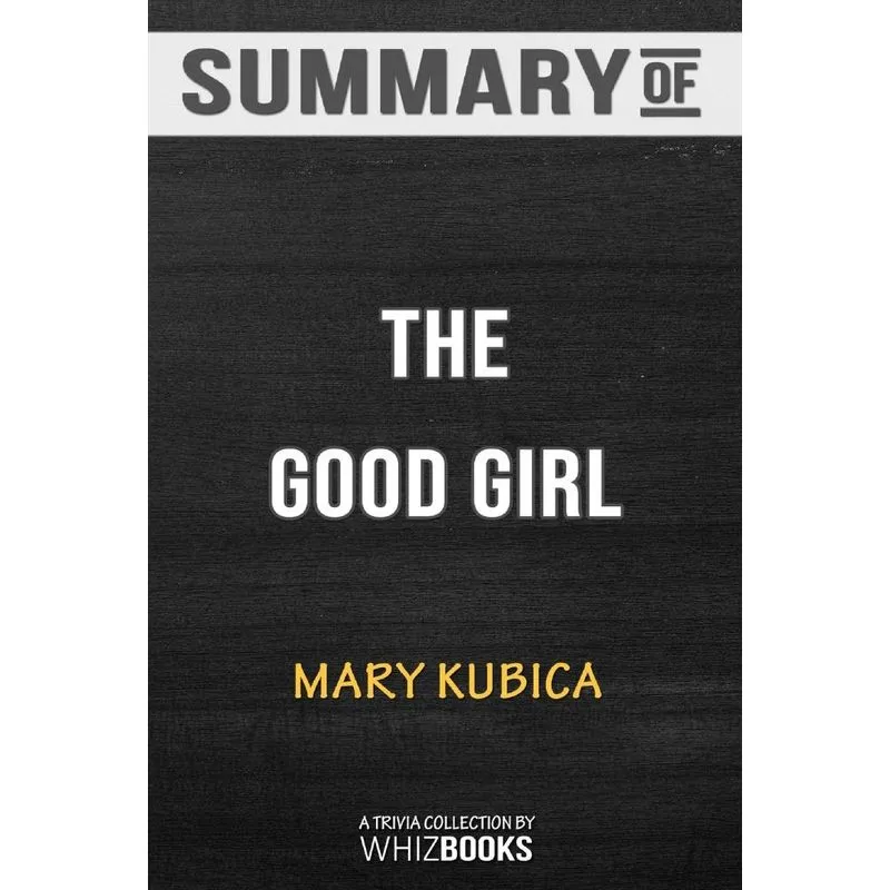 Summary of The Good Girl