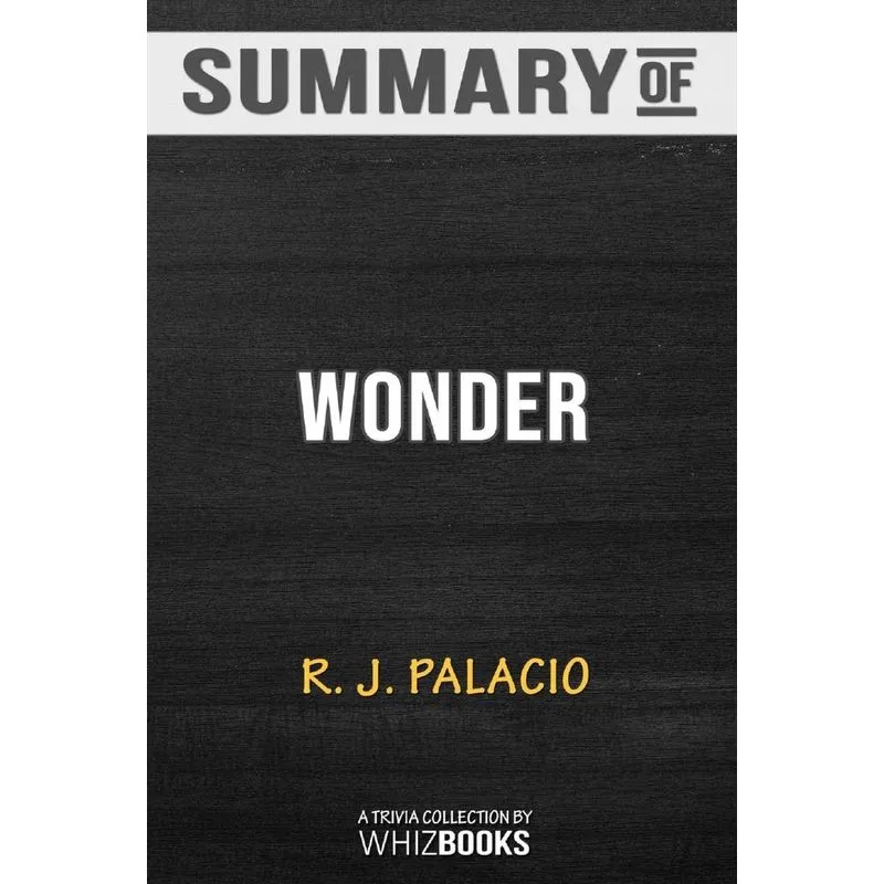 Summary of Wonder