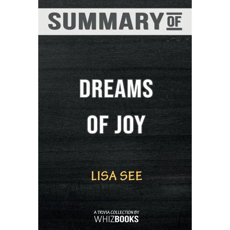 Summary of Dreams of Joy