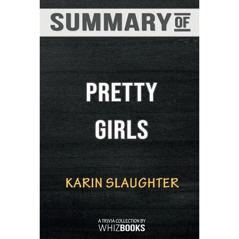 Summary of Pretty Girls