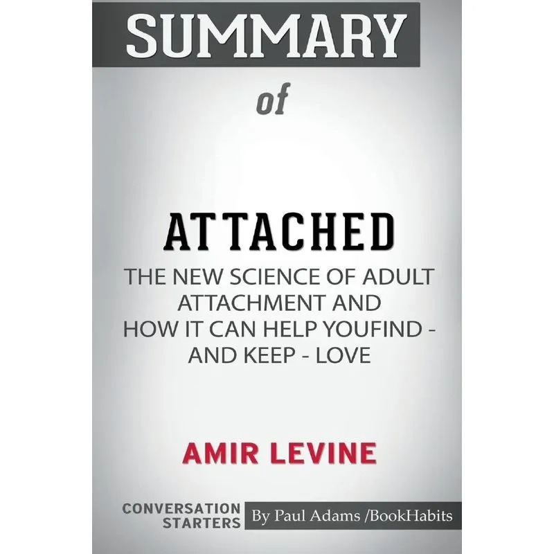 Summary of Attached by Amir Levine