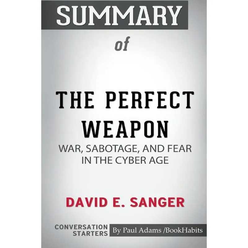 Summary of The Perfect Weapon