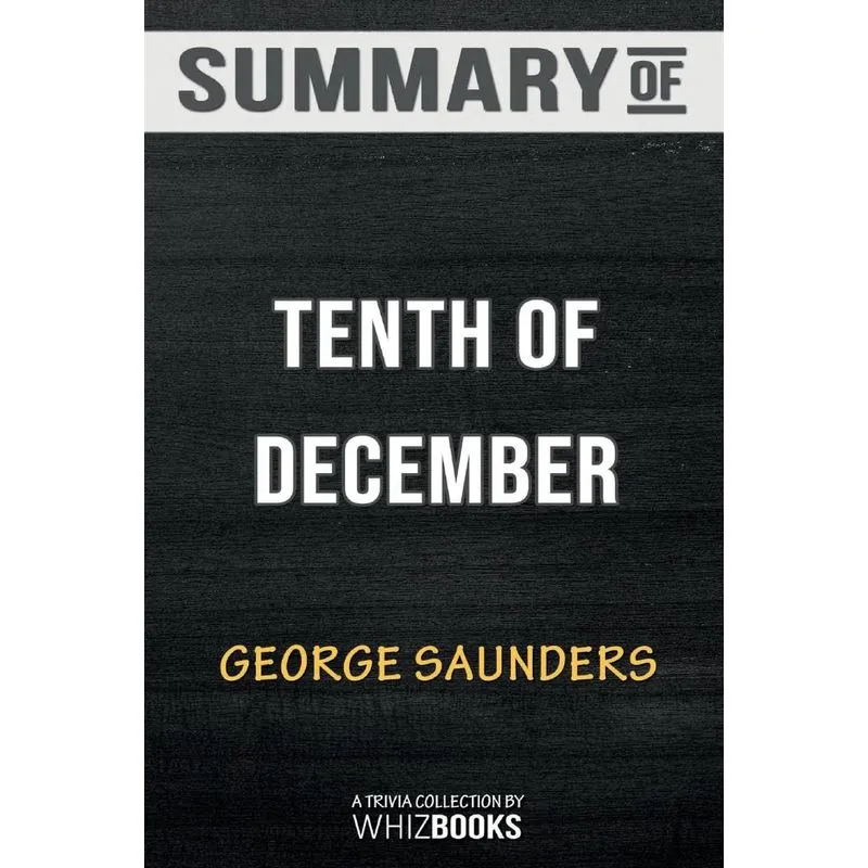 Summary of Tenth of December