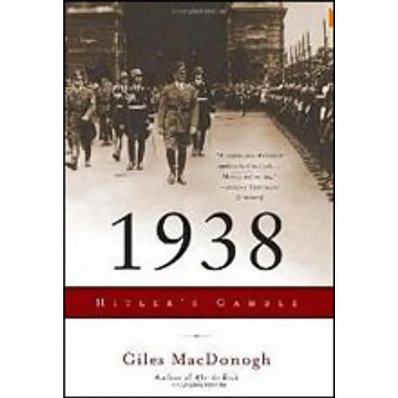1938 - HITLER'S GAMBLE