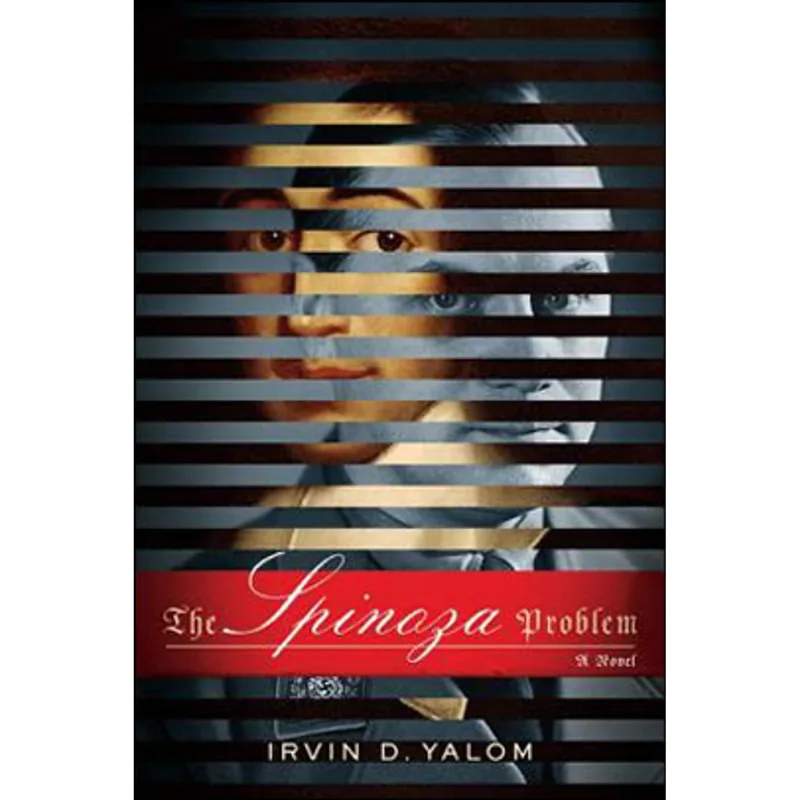 SPINOZA PROBLEM, THE - A NOVEL