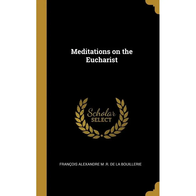 Meditations on the Eucharist