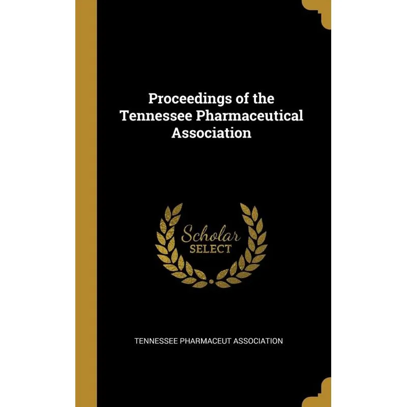 Proceedings of the Tennessee Pharmaceutical Association