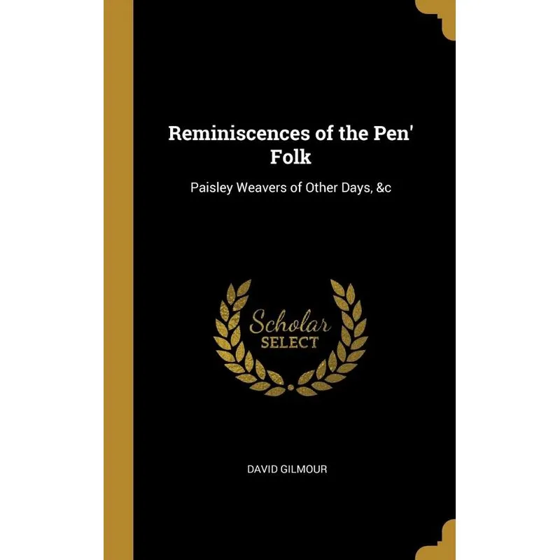 Reminiscences of the Pen Folk