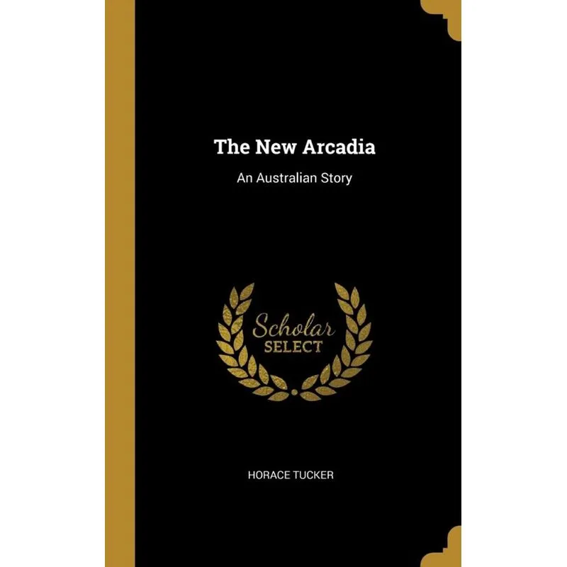 The New Arcadia