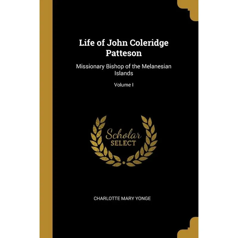 Life of John Coleridge Patteson