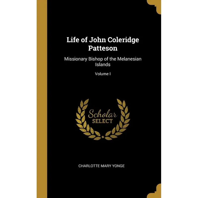 Life of John Coleridge Patteson
