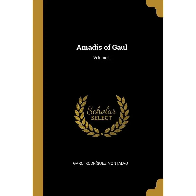 Amadis of Gaul, Volume II