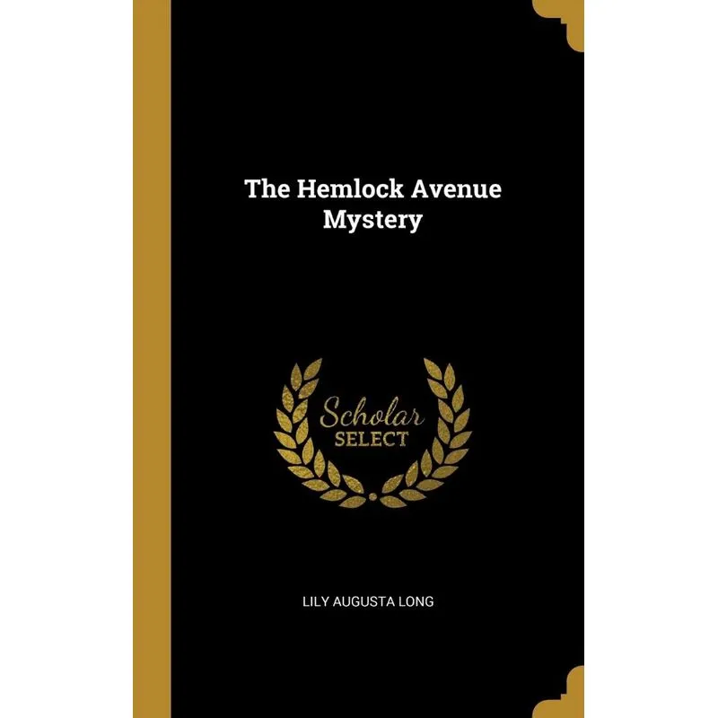 The Hemlock Avenue Mystery