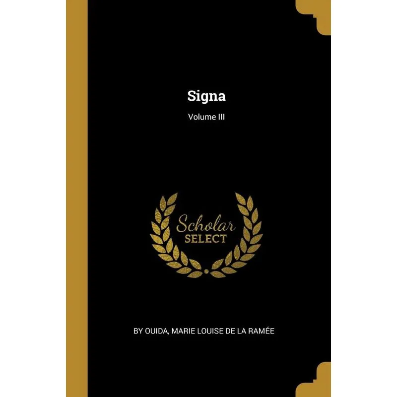 Signa, Volume III
