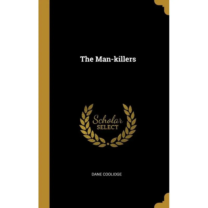 The Man-killers