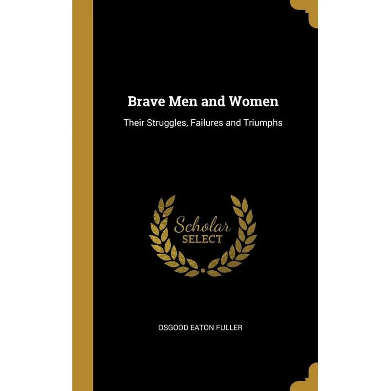Brave Men and Women