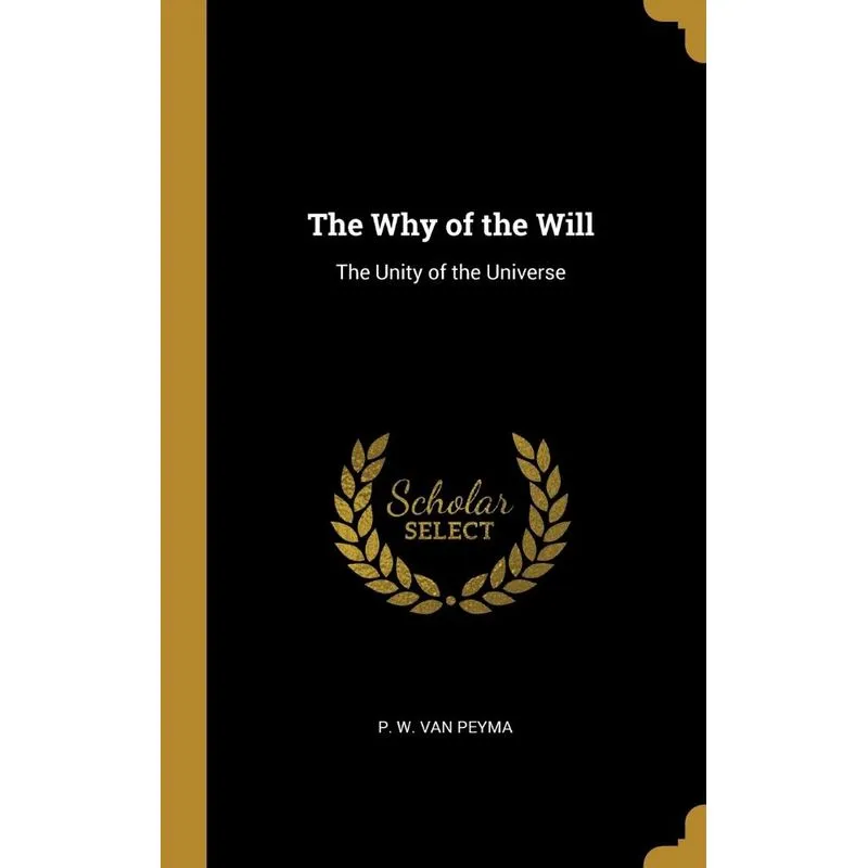 The Why of the Will