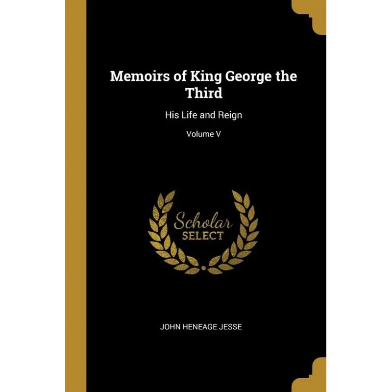Memoirs of King George the Third