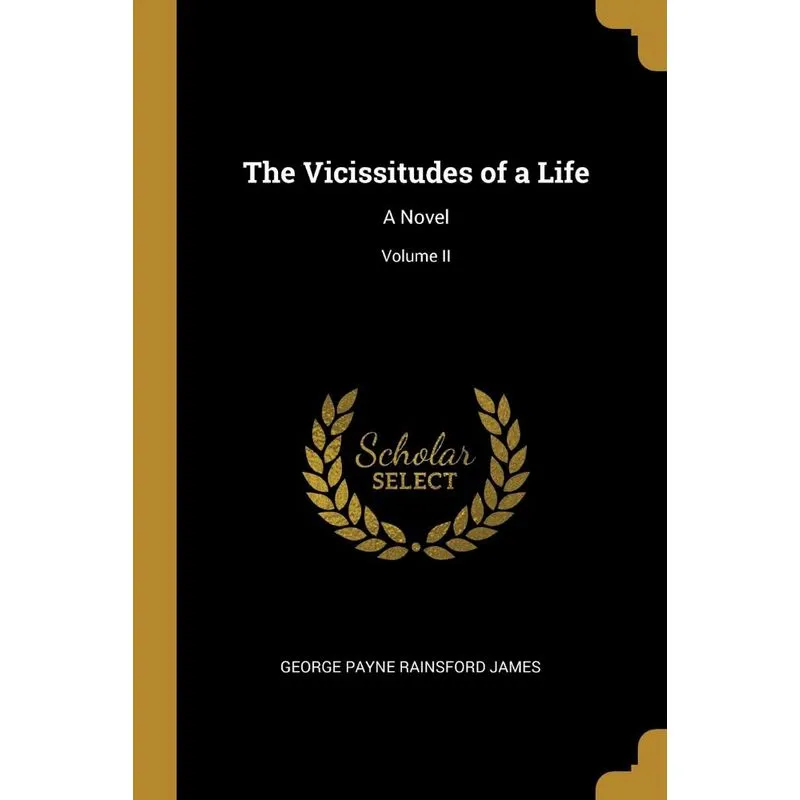 The Vicissitudes of a Life
