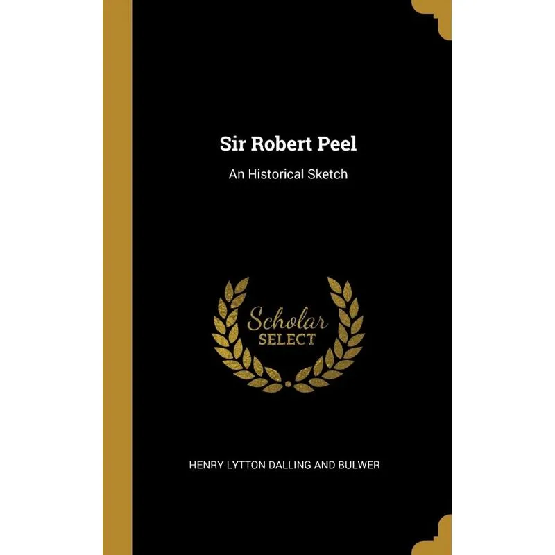Sir Robert Peel