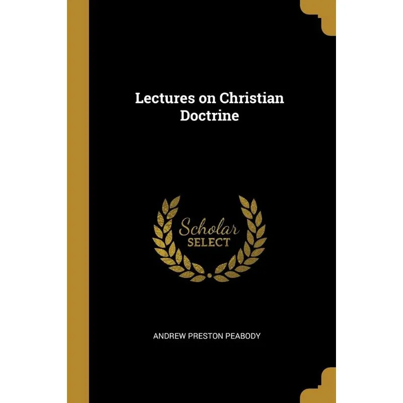 Lectures on Christian Doctrine